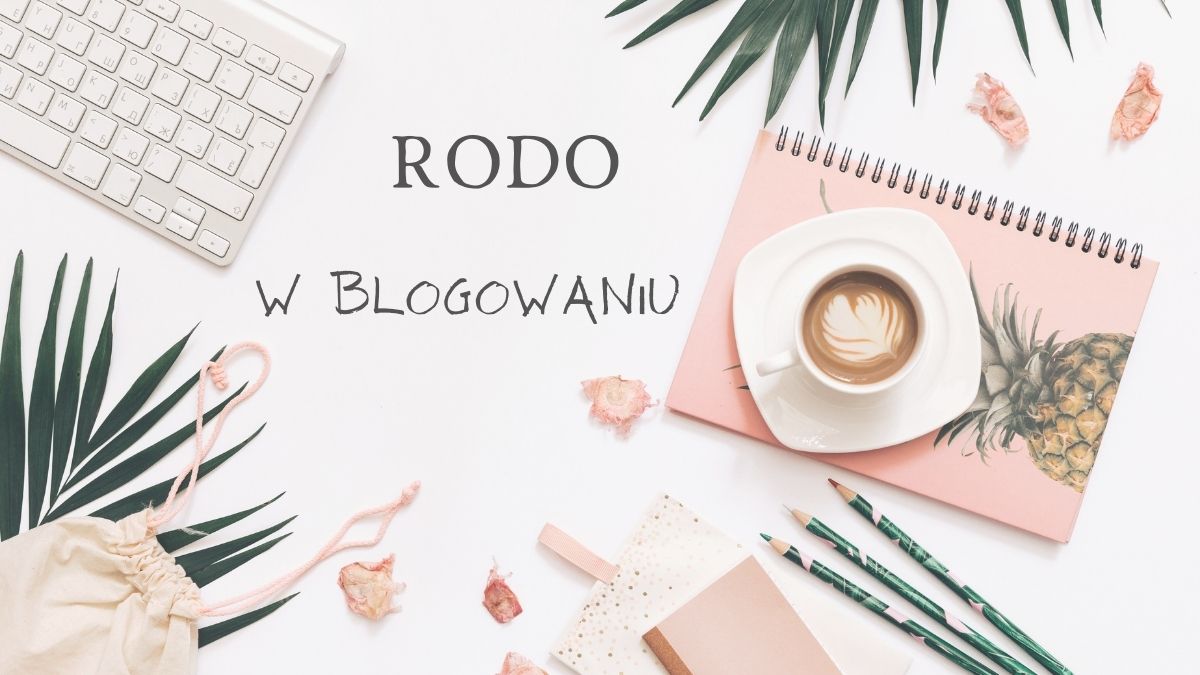 RODO w blogowaniu