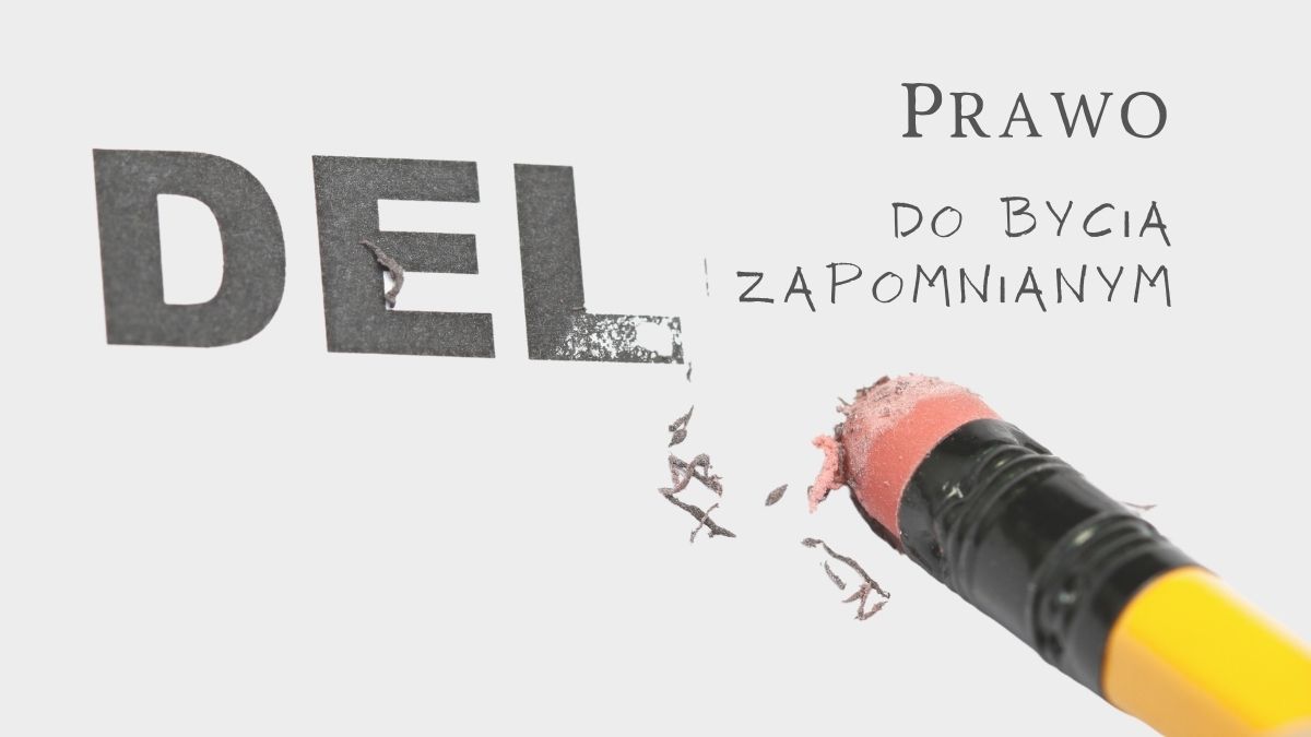 Prawo do bycia zapomnianym